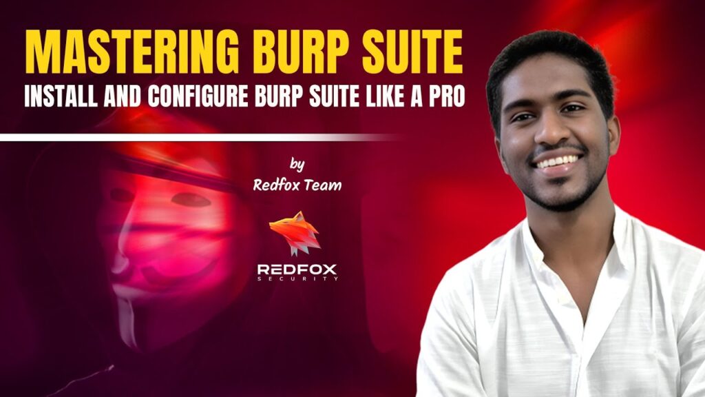 Install and Configure Burpsuite Like a PRO - Redfox Security