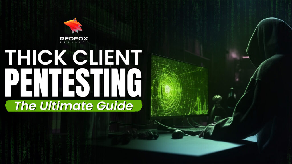 Thick Client PenTesting The Ultimate Guide'